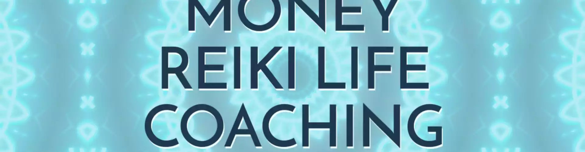 Coaching de vie Money Reiki - Une introduction